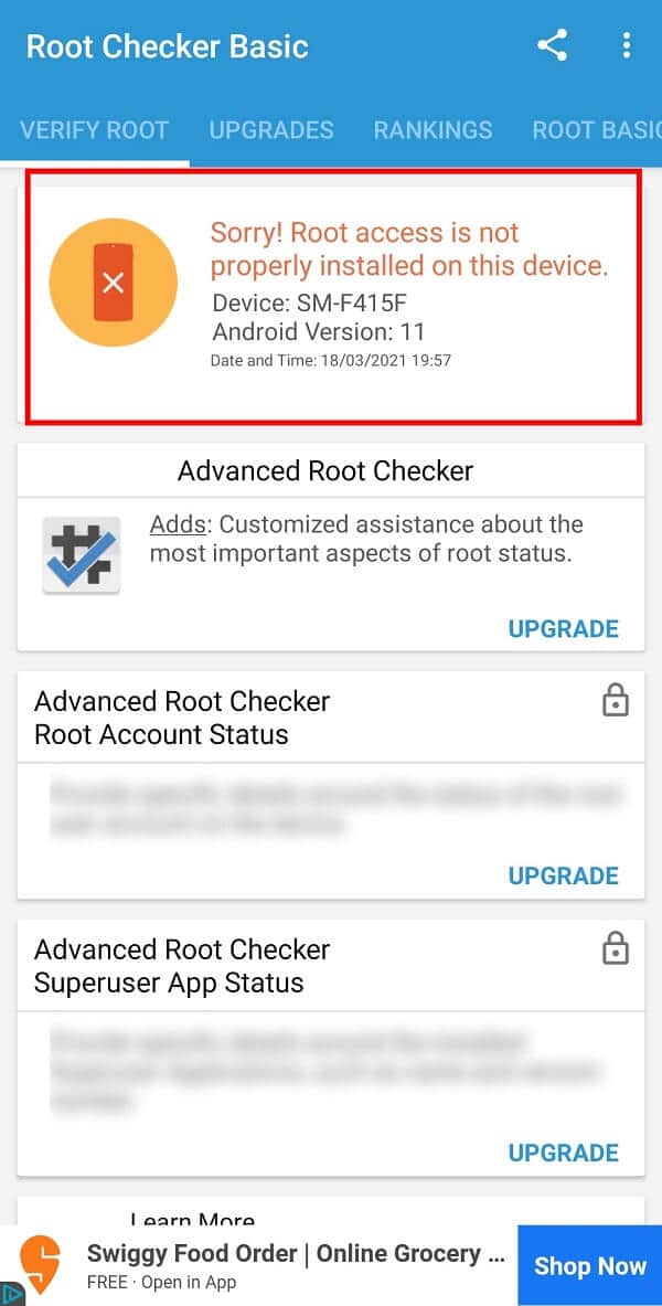 Si la aplicación muestra ¡Lo siento!  El acceso de root no está instalado correctamente en este dispositivo, significa que su teléfono Android no está rooteado.