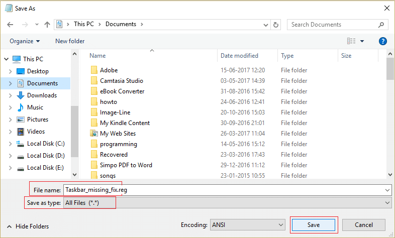 Seleccione Todos los archivos en el menú desplegable Guardar como tipo y luego asígnele el nombre Taskbar_missing_fix