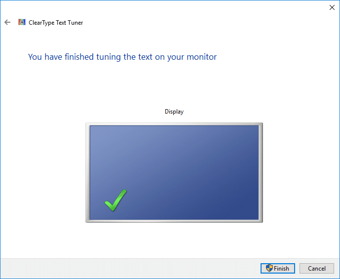 Una vez que termine de configurar el sintonizador de texto ClearType, haga clic en el botón Finalizar