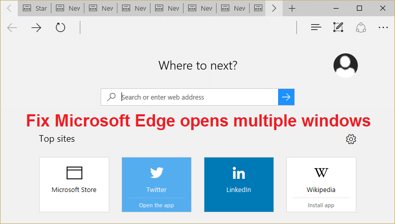 Arreglar Microsoft Edge abre varias windows