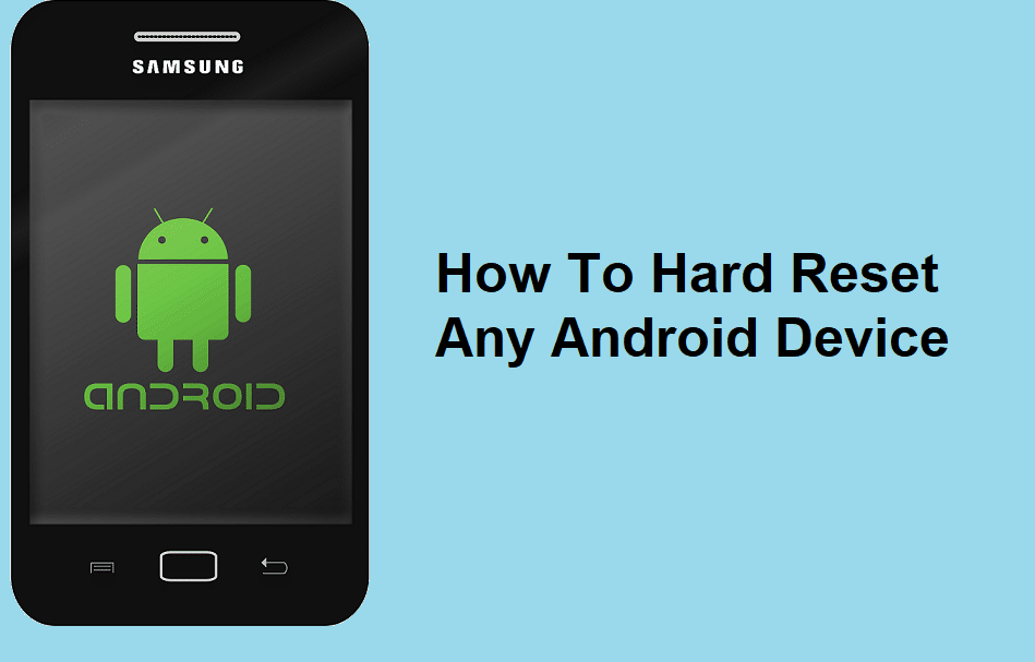 Cómo hacer un restablecimiento completo de cualquier dispositivo Android